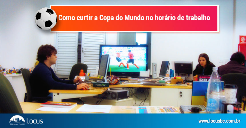 Ambiente corporativo e Copa do Mundo: como preparar para os jogos