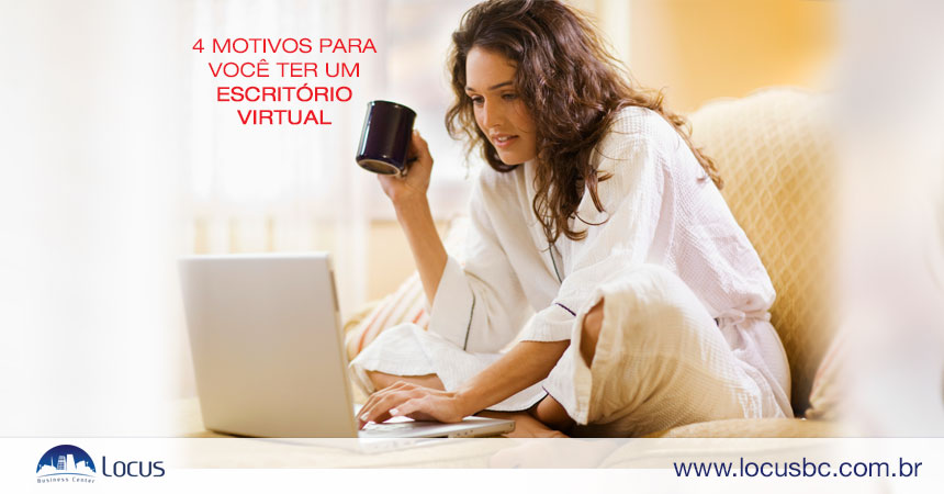 4 motivos para ter um escritório virtual
