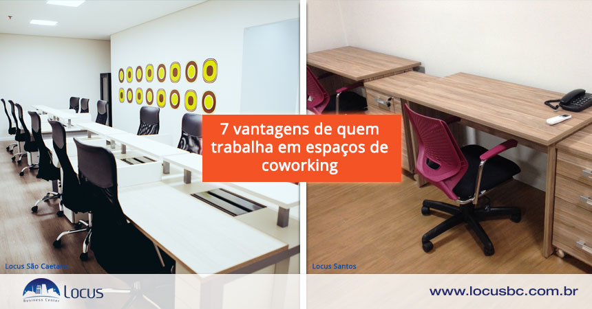7 vantagens de quem trabalha em espaços de coworking