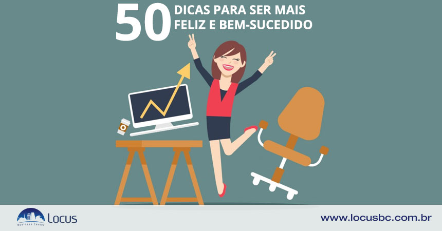 50 dicas para ser mais feliz e bem-sucedido