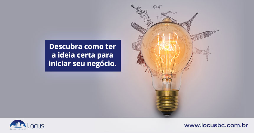 Como ter a ideia certa para iniciar seu negócio