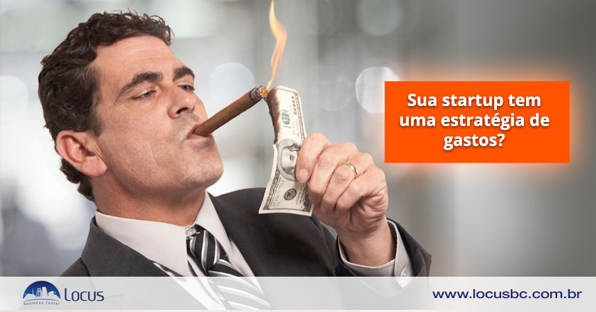 Sua startup tem uma estratégia de gastos?