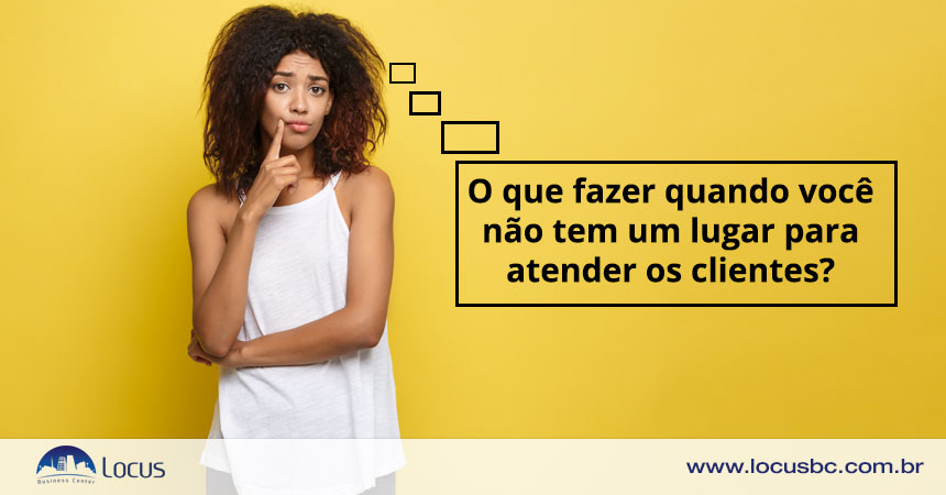 Não tem lugar para atender os clientes? Saiba o que fazer